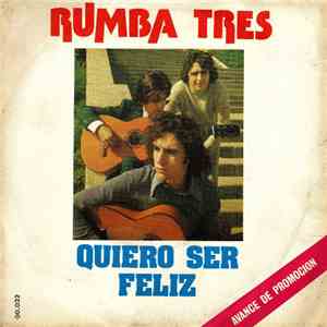 Rumba Tres - Quiero Ser Feliz