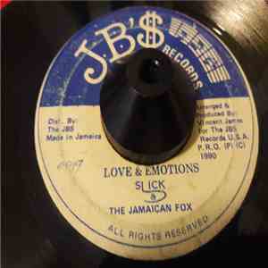 Slick  & The Jamaican Fox - Love & Emotions