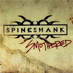 Spineshank - Smothered
