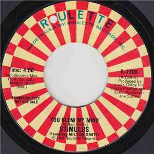 Stimulus  Featuring Milton Smith - You Blow My Mind