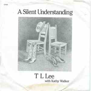 T L Lee with Kathy Walker - A Silent Understandng
