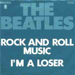 The Beatles - Rock And Roll Music / I'm A Loser