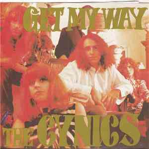 The Cynics  - Get My Way