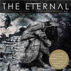 The Eternal  - Sombre Light 2014 - 10th Anniversary E​.​P.