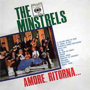 The Minstrels - Amore, Ritorna...