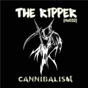 The Ripper  - Cannibalism