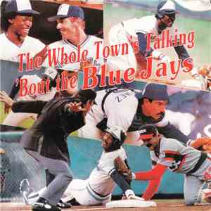 The Sunshine Boys  - The Whole Town’s Talking 'Bout The Blue Jays