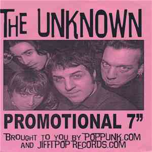 The Unknown  - Promotional 7"