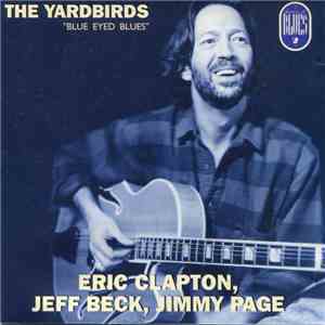 The Yardbirds - Blue Eyed Blues