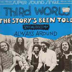 Third World - The Story's Been Told