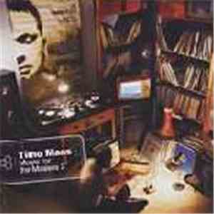 Timo Maas - Music For The Maases 2