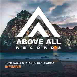 Tony Day  & Shatadru Sensharma - Infusive