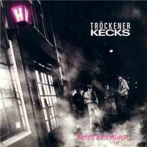 Tröckener Kecks - Hotel Nostalgia