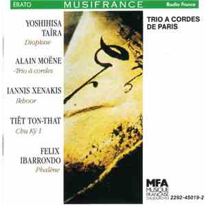 Trio À Cordes De Paris - Taïra/Moëne/Xenakis/Ton-That/Ibarrondo