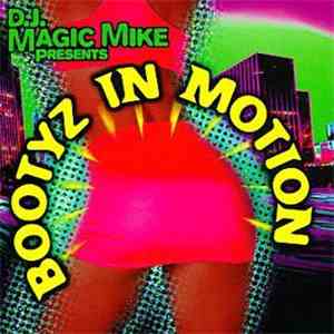 Various - DJ Magic Mike Presents Bootyz In Motion