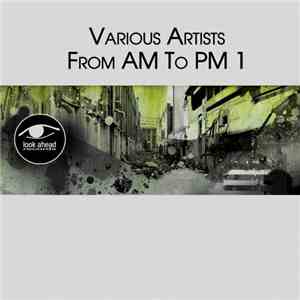 Various - From AM To PM 1