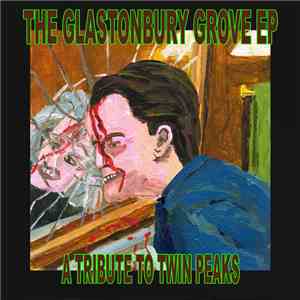 Various - The Glastonbury Grove EP