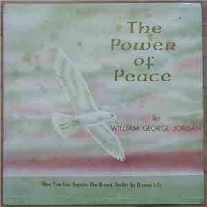William George Jordan - The Power Of Peace