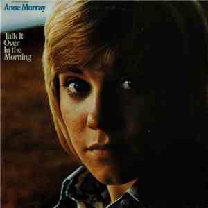 Anne Murray - Talk It Over In The Morning