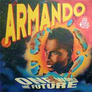 Armando - One World One Future