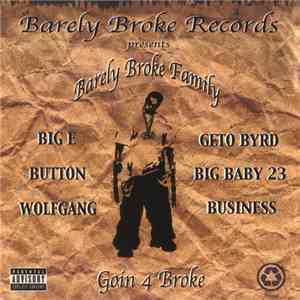 Barely Broke Family - Goin 4 Broke