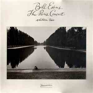 Bill Evans - The Paris Concert (Edition Two)