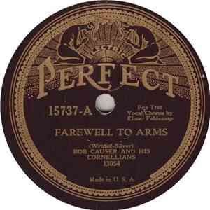 Bob Causer And His Cornellians - Farewell To Arms / Love Tales