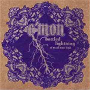 C'mon - Bottled Lightning Of An All Time High