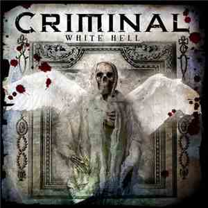 Criminal - White Hell