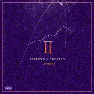 Deniro Farrar - The Patriarch II (Chopped & Screwed By DJ Kirby)
