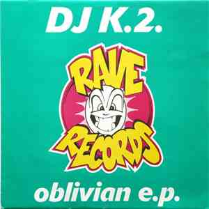 DJ K.2. - Oblivian E.P.