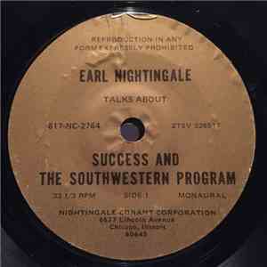 Earl Nightingale - Talks About Success And The Southwestern Program