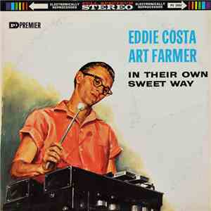 Eddie Costa and Art Farmer - In Their Own Sweet Way