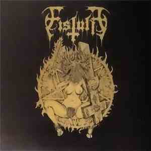 Fistula - Burdened By Your Existence