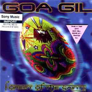 Goa Gil - Forest Of The Saints