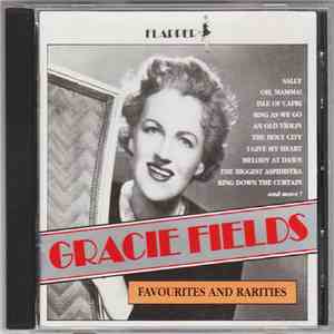 Gracie Fields - Favourites And Rarities