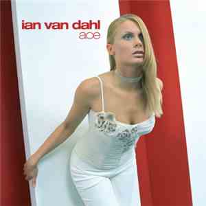 Ian Van Dahl - Ace