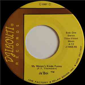Ja'Boi - My Money's Kinda Funny / Gypsie Girl