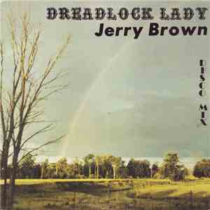 Jerry Brown - Dreadlock Lady
