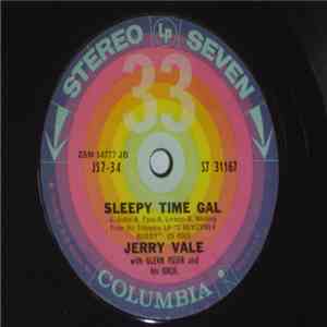 Jerry Vale - Sleepy Time Gal / All Dressed Up With A Broken Heart