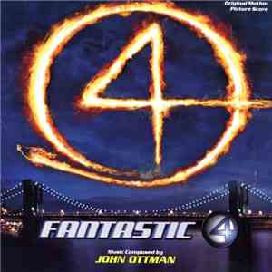 John Ottman - Fantastic Four (Original Motion Picture Score)