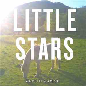 Justin Currie - Little Stars