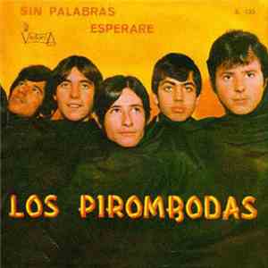 Los Pirombodas - Sin Palabras
