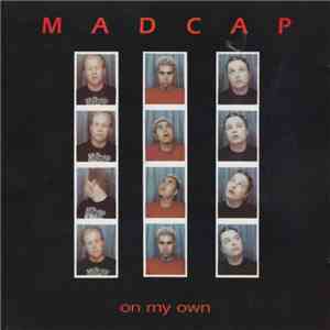 Madcap  - On My Own