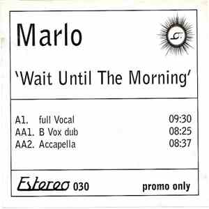 Marlo  - Wait Until The Morning