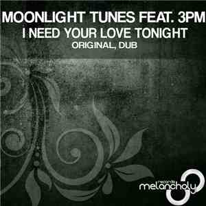 Moonlight Tunes Feat. 3PM - I Need Your Love Tonight