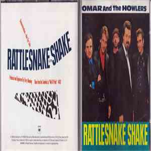 Omar & The Howlers - Rattlesnake Shake