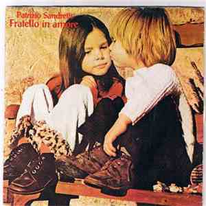Patrizio Sandrelli - Fratello In Amore