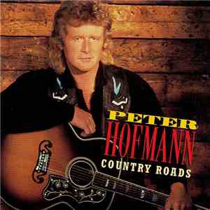 Peter Hofmann - Country Roads