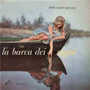 Pino Calvi - La Barca Dei Sogni